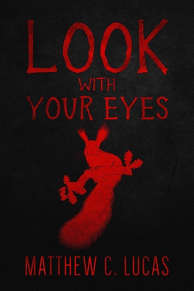 LOOK WITH YOUR EYES